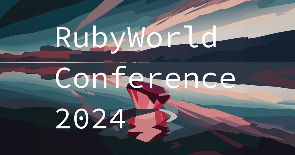RubyWorld Conference 2024 に協賛、@koic が登壇します - 株式会社永和システムマネジメント アジャイル事業部